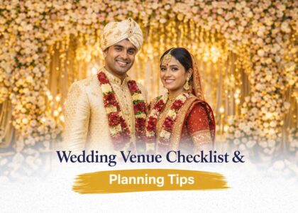 Wedding Venue Checklist - How to Plan a Perfect Reception in Bhadrak